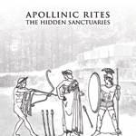 Apollinic Rites : The Hidden Sanctuaries